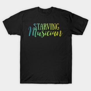 Starving Musician T-Shirt